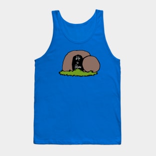 Easter Empty Tomb - He is Risen Tank Top